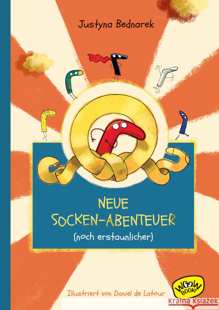 Neue Socken-Abenteuer (noch erstaunlicher) Bednarek, Justyna 9783039670031 Woow Books