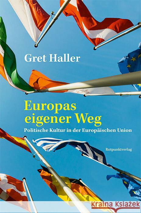 Europas eigener Weg Haller, Gret 9783039730223 Rotpunktverlag, Zürich