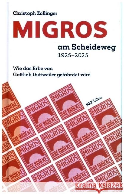MIGROS am Scheideweg 1925-2025 Zollinger, Christoph 9783039800025