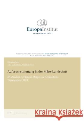 Aufbruchstimmung in der M&A-Landschaft Wolf, Matthias 9783039940288
