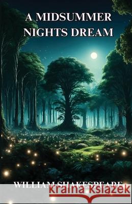 A Midsummer Night's Dream(Illustrated) William Shakespeare Micheal Smith 9783049920140 Micheal Smith