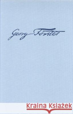 Georg Forsters Werke, BAND 1, A Voyage round the World Kahn, Robert L. 9783050001807