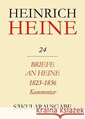 Briefe an Heine 1823-1836. Kommentar Francke, Renate 9783050013862