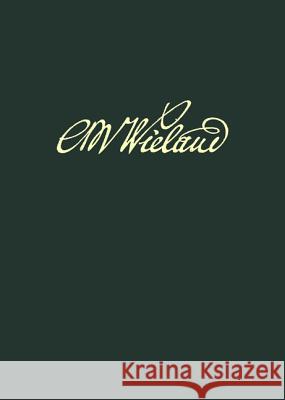 Wielands Briefwechsel, BAND 10.1, Band 10.1: Briefe April 1788 - Dezember 1790. Text Motschmann, Uta 9783050017877