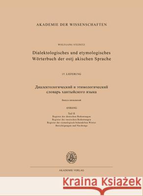 Dialektologisches und etymologisches Wörterbuch der ostjakischen Sprache 15. Lieferung (Abschluß) Steinitz, Wolfgang 9783050021768