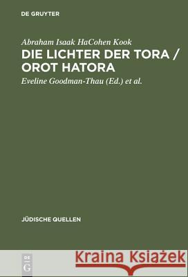 Die Lichter der Tora / Orot HaTora Kook, Abraham Isaak Hacohen 9783050025155 Akademie Verlag