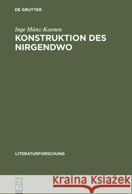 Konstruktion des Nirgendwo Münz-Koenen, Inge 9783050028460