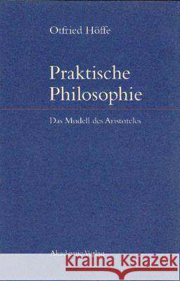 Praktische Philosophie Höffe, Otfried 9783050028965
