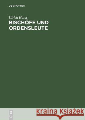 Bischöfe und Ordensleute Ulrich Horst 9783050034164