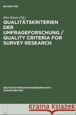 Qualitätskriterien der Umfrageforschung / Quality Criteria for Survey Research Kaase, Max 9783050034553 de Gruyter