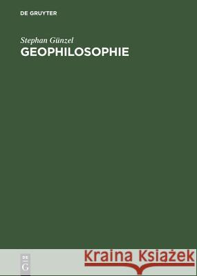 Geophilosophie Stephan Günzel 9783050036229