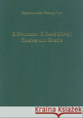 Cassirer und Goethe Naumann, Barbara 9783050037233 Akademie Verlag