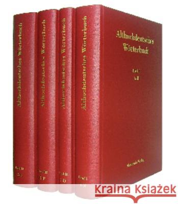 Althochdeutsches Wörterbuch. Band I: A-B: Reprint Sachsische Akademie Der Wissenschaften 9783050038810
