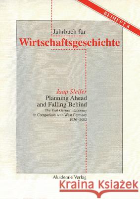 Planning Ahead and Falling Behind Jaap Sleifer 9783050042015 de Gruyter