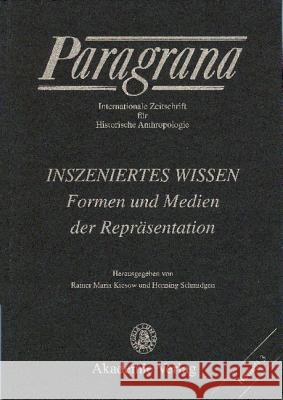 Inszeniertes Wissen Kiesow, Rainer Maria 9783050042657 Akademie-Verlag