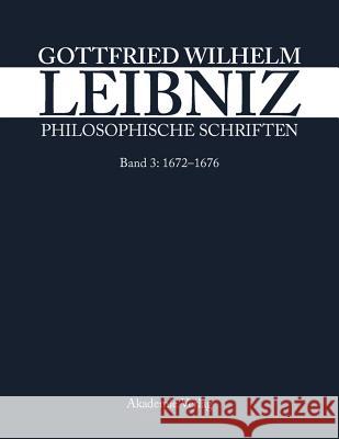 1672-1676 Gerhard Biller, Ursula Franke, Gustav Nils Öffenberger, Heinrich Pfannkuch, Martin Schneider, Leibniz-Forschungsstelle D 9783050042732