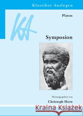 Platon: Symposion Horn, Christoph 9783050043456