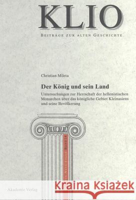 Der König und sein Land Christian Mileta 9783050044743 Walter de Gruyter