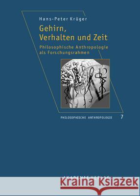 Gehirn, Verhalten und Zeit Hans-Peter Krüger 9783050044804