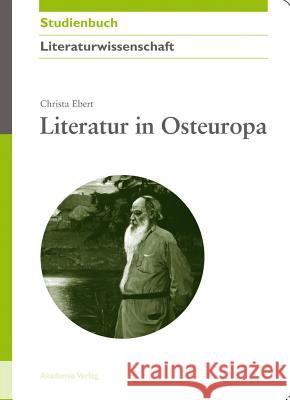 Literatur in Osteuropa Ebert, Christa 9783050045375 Akademie-Verlag