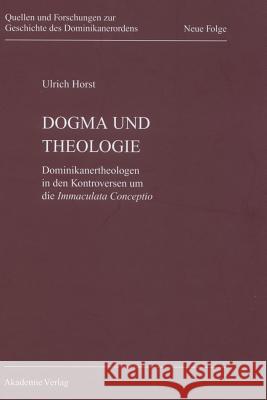 Dogma und Theologie Ulrich Horst Op 9783050045641 De Gruyter