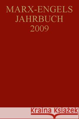 Marx-Engels-Jahrbuch 2009 Hubmann, Gerald Reichel, Claudia Bouvier, Beatrix W. 9783050046778
