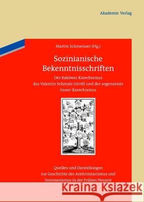 Sozinianische Bekenntnisschriften Martin Schmeisser 9783050052007 de Gruyter