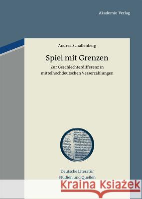 Spiel mit Grenzen Andrea Schallenberg 9783050052670 De Gruyter