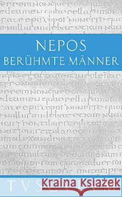 Berühmte Männer / de Viris Illustribus Nepos, Cornelius 9783050053820 Artemis & Winkler