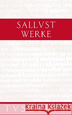 Werke / Opera: Lateinisch - Deutsch Sallust 9783050054025