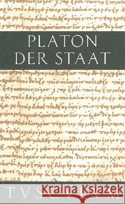 Der Staat / Politeia: Griechisch - Deutsch Platon 9783050054964