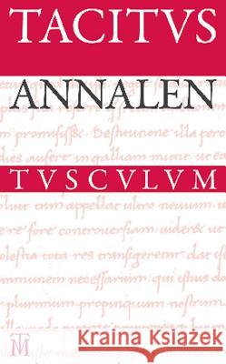 Annalen: Lateinisch - Deutsch Tacitus 9783050055305