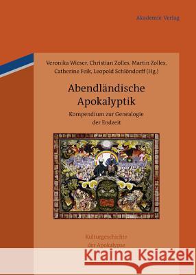 Abendländische Apokalyptik Wieser, Veronika 9783050057972