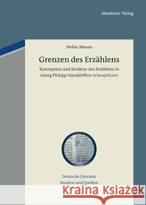 Grenzen des Erzählens Stefan Manns 9783050062709 De Gruyter