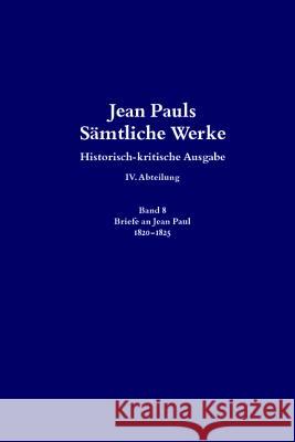 1820 bis 1825, 2 Teile Jean Paul 9783050065083 Akademie-Verlag