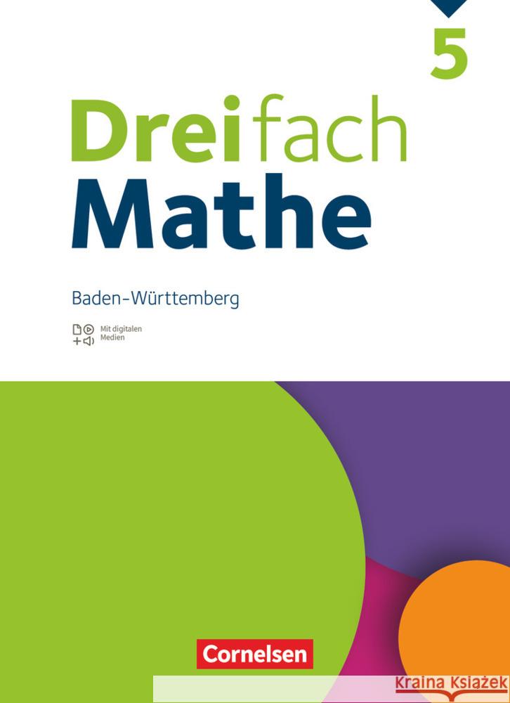 Dreifach Mathe - Baden-Württemberg - 5. Schuljahr Kaste, Tim, Heckner, Klaus, Neumann, Jana 9783060044368 Cornelsen Verlag