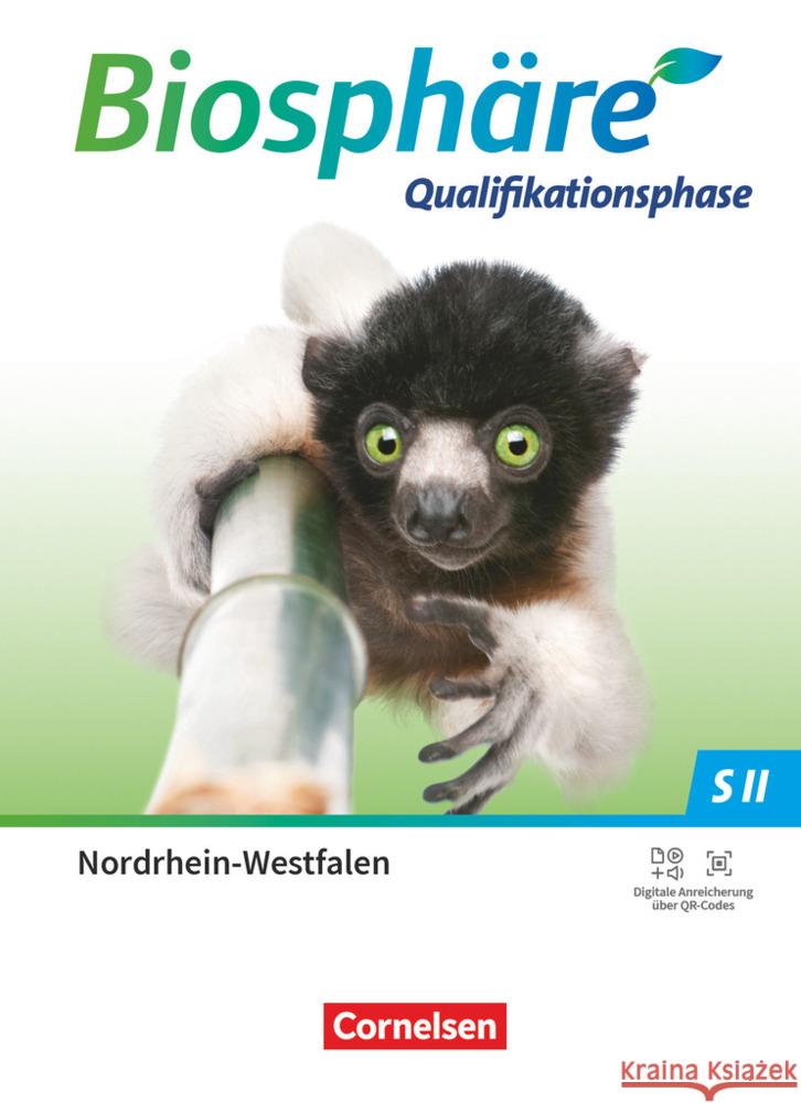 Biosphäre Sekundarstufe II - 2.0 - Nordrhein-Westfalen - Qualifikationsphase Becker, Joachim, Schörner, Hans-Peter, Nixdorf, Delia 9783060113378