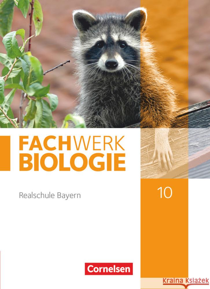 Fachwerk Biologie - Realschule Bayern - 10. Jahrgangsstufe Hampl, Udo, Miehling, Andreas, Niedermeier, Matthias 9783060148738 Cornelsen Verlag