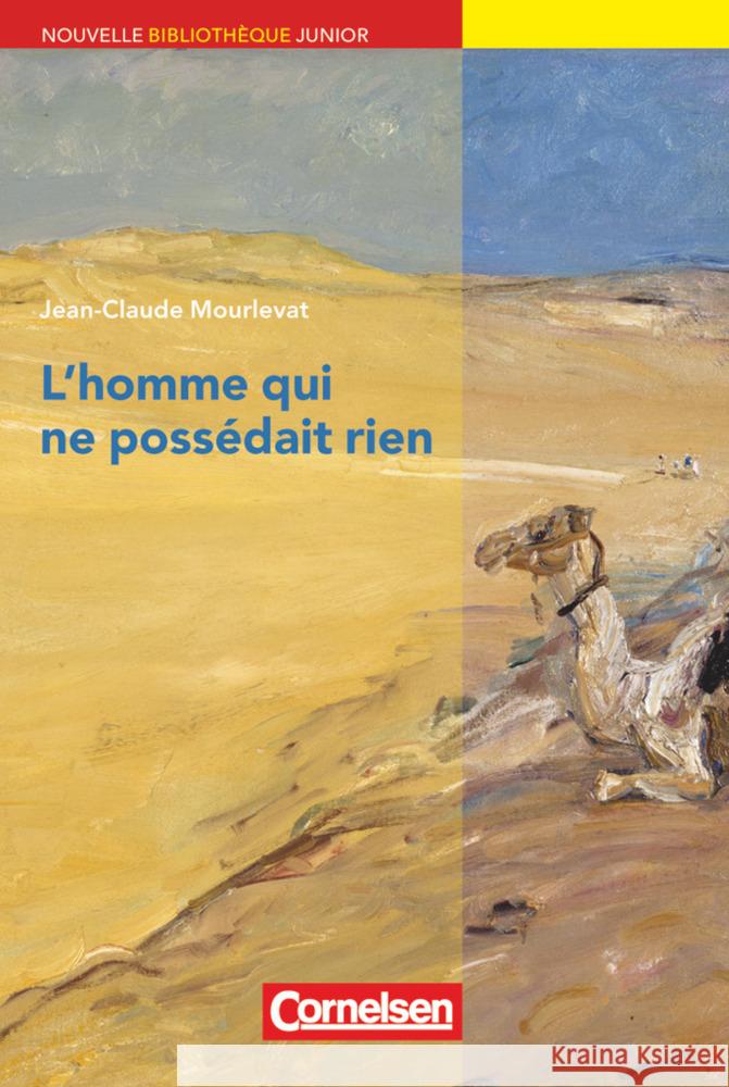 L'homme qui ne possédait rien : Text in Französisch. Niveau B1. Mit eingelegtem Vokabelheft Mourlevat, Jean-Claude 9783060233519