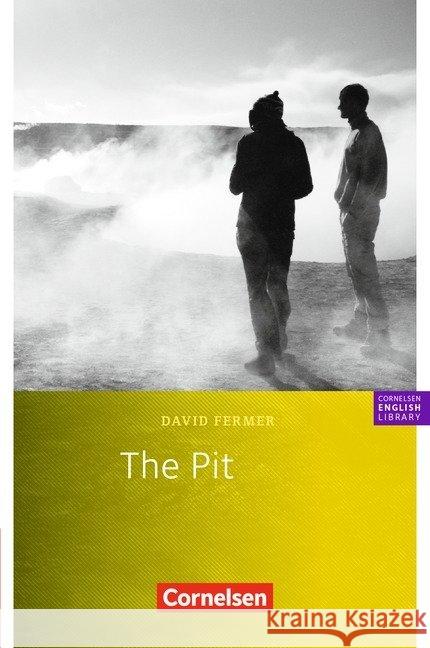 The Pit : Text in Englisch. 8. Schuljahr, Stufe 2 Fermer, David 9783060332212 Cornelsen