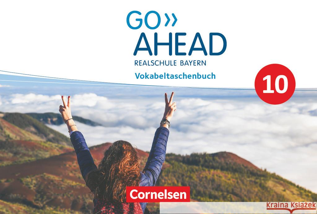 Go Ahead - Realschule Bayern 2017 - 10. Jahrgangsstufe Raspe, Georg, Raspe, Ingrid 9783060338818 Cornelsen Verlag