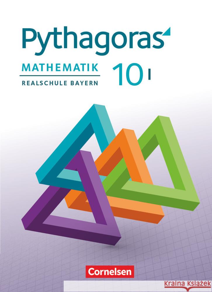 Pythagoras - Realschule Bayern - 10. Jahrgangsstufe (WPF I) Klein, Hannes 9783060411115 Cornelsen Verlag