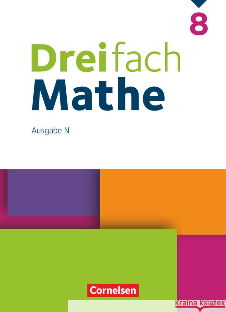 Dreifach Mathe - Ausgabe N - 8. Schuljahr Wennekers, Udo, Lauer, Alexander, Simon, Ariane 9783060436712 Cornelsen Verlag