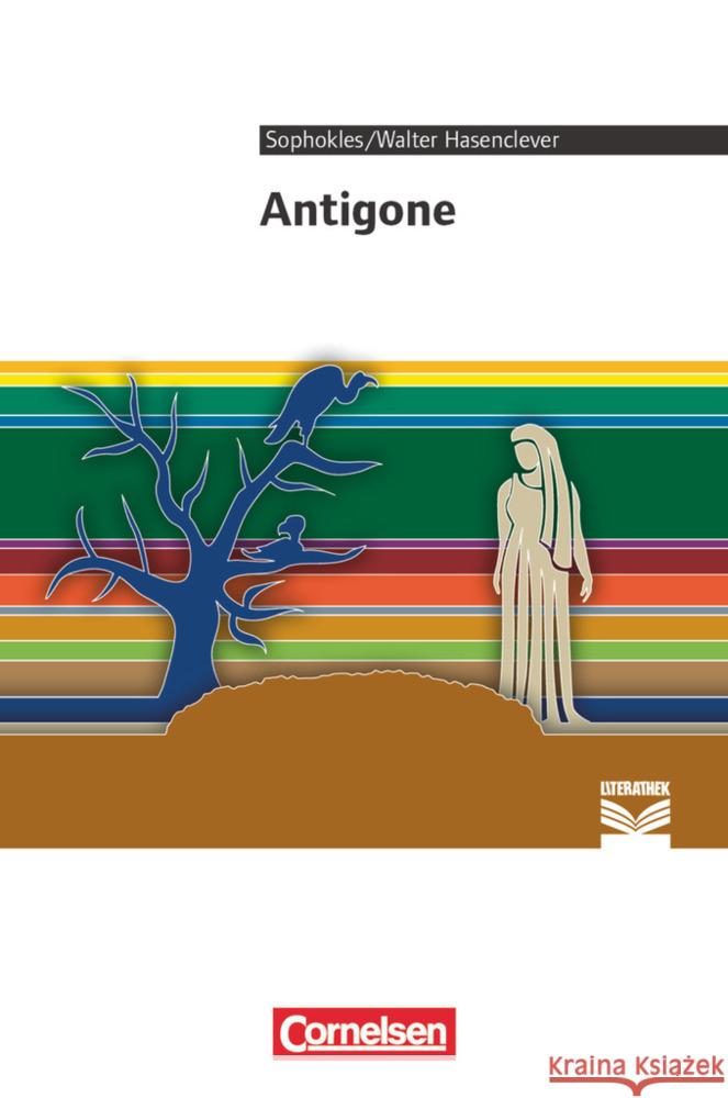 Antigone : Text - Erläuterungen - Materialien. Empfohlen für die Oberstufe Sophokles 9783060603282