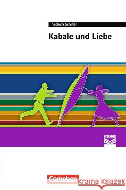 Kabale und Liebe : Text - Erläuterungen - Materialien. Empfohlen für die Oberstufe Schiller, Friedrich von 9783060603305 Cornelsen