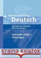 Sekundarstufe I Thüringen : 10. Schuljahr. Übungen mit Lösungen, Musterprüfungen Glier, Melanie Herger, Alexandra Höfner, Marion 9783060612765