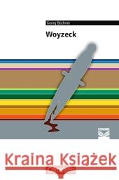 Woyzeck : Text - Erläuterungen - Materialien. Empfohlen für die Oberstufe Büchner, Georg 9783060629275