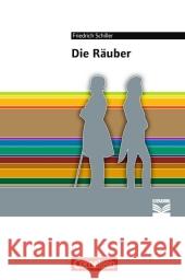 Die Räuber : Text - Erläuterungen - Materialien. Empfohlen für die Oberstufe Schiller, Friedrich von 9783060629299 Cornelsen