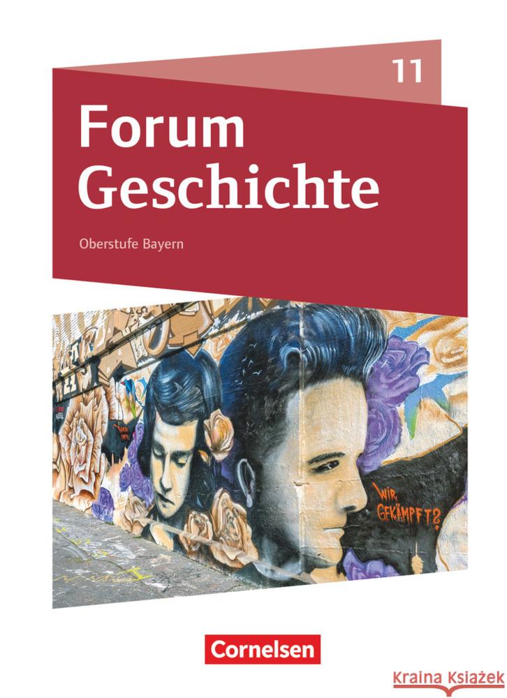 Forum Geschichte - Neue Ausgabe - Bayern - Oberstufe - 11. Jahrgangsstufe Jäger, Wolfgang, Möller, Silke 9783060662296