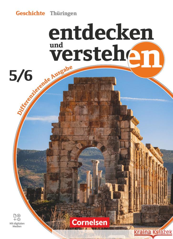 Entdecken und verstehen - Geschichtsbuch - Differenzierende Ausgabe Thüringen 2024 - Band 1: 5./6. Schuljahr Heber, Caroline, Herrmann-Nitz, Kerstin, Pflügner, Klaus 9783060663897 Cornelsen Verlag